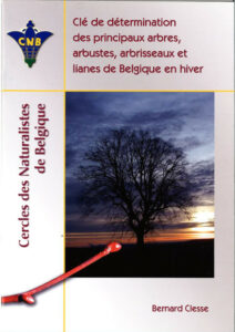 Clé de détermination des principaux arbres, arbustes, arbrisseaux et lianes de Belgique en hiver