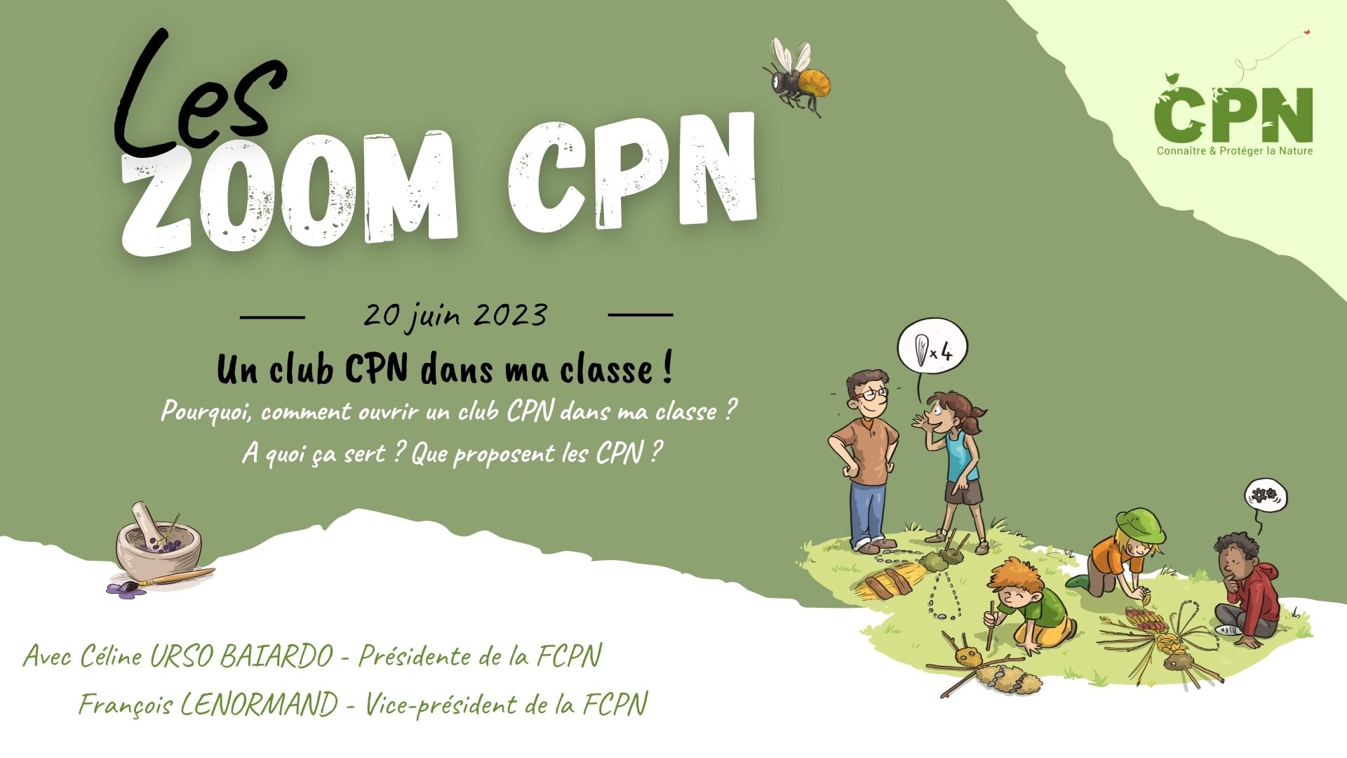 Zoom CPN - Un club CPN dans ma classe !