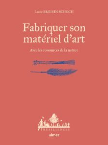 Fabriquer-son-materiel-d-art-avec-les-reources-de-la-nature