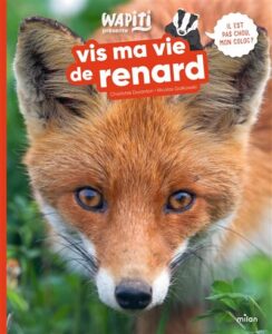 Couverture Vis ma vie de renard